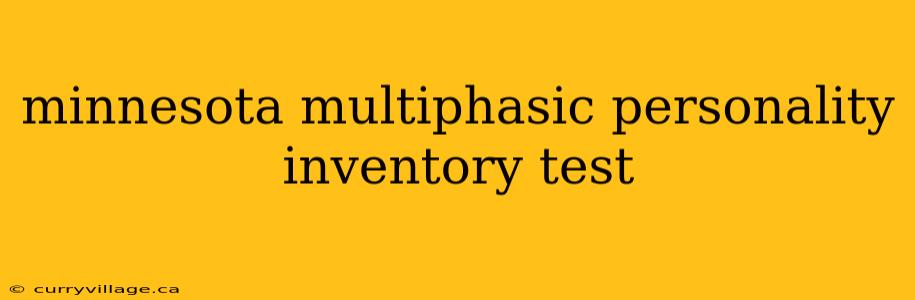 minnesota multiphasic personality inventory test