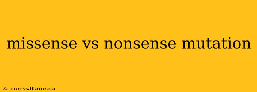 missense vs nonsense mutation