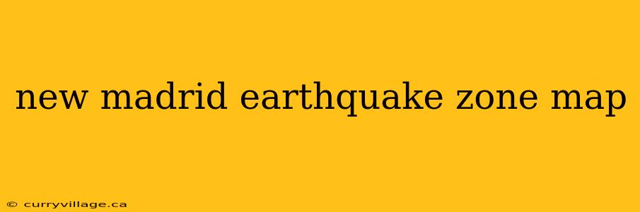 new madrid earthquake zone map