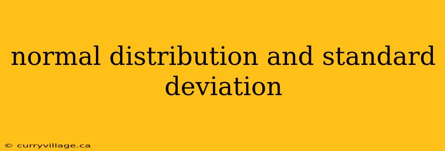 normal distribution and standard deviation