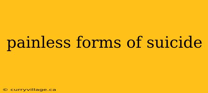 painless forms of suicide