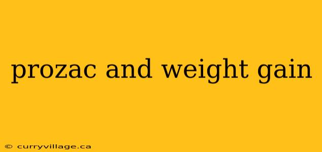 prozac and weight gain