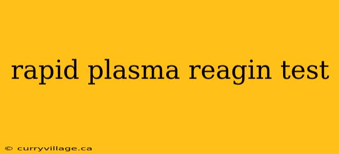 rapid plasma reagin test