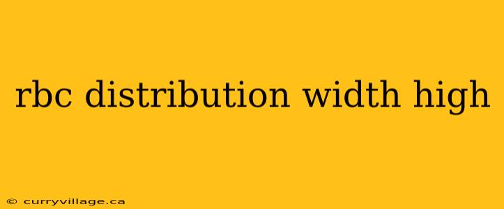 rbc distribution width high