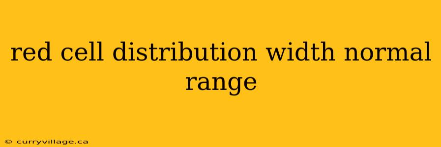 red cell distribution width normal range