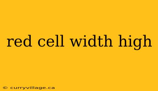 red cell width high