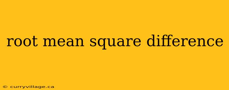 root mean square difference