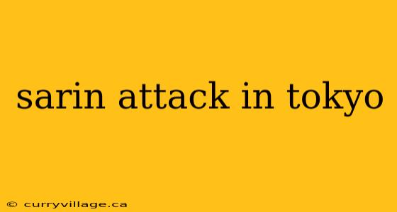 sarin attack in tokyo