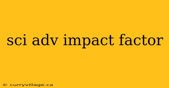 sci adv impact factor