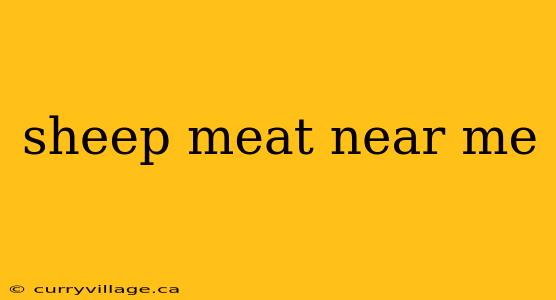 sheep meat near me