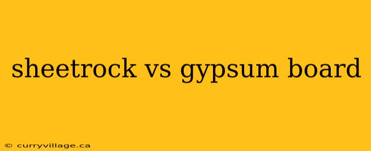 sheetrock vs gypsum board