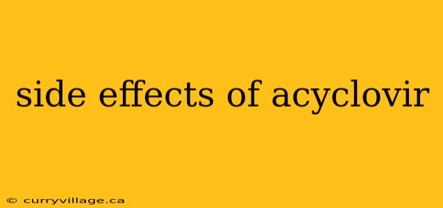 side effects of acyclovir