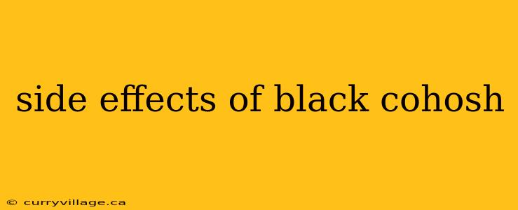 side effects of black cohosh