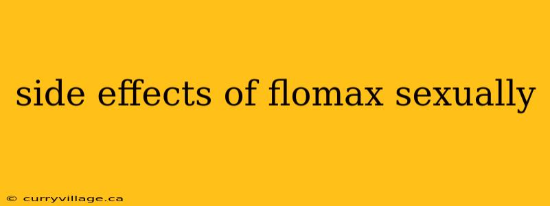 side effects of flomax sexually