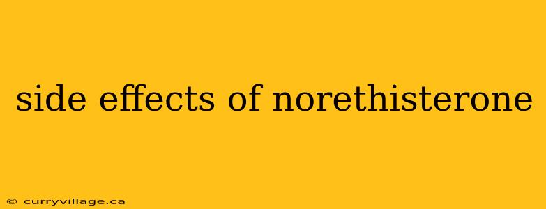 side effects of norethisterone