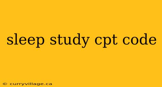 sleep study cpt code