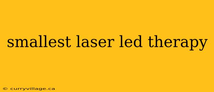 smallest laser led therapy