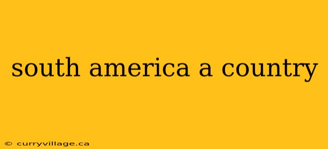 south america a country