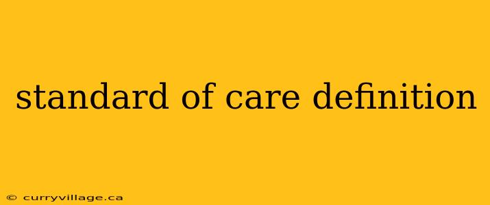 standard of care definition