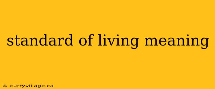 standard of living meaning
