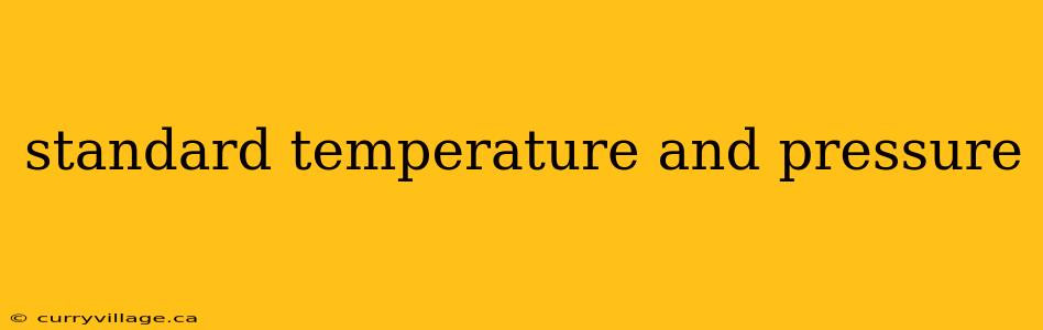 standard temperature and pressure
