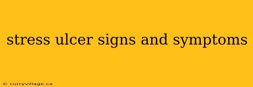 stress ulcer signs and symptoms