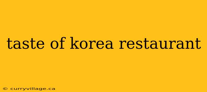 taste of korea restaurant