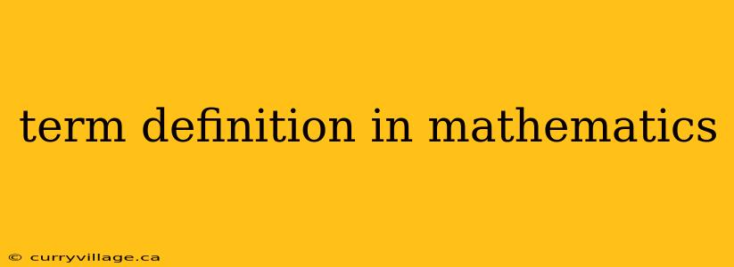 term definition in mathematics