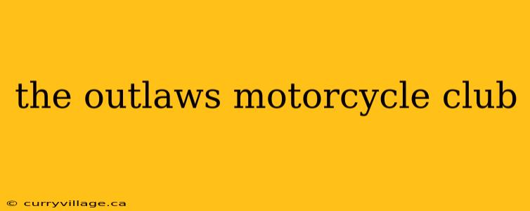 the outlaws motorcycle club