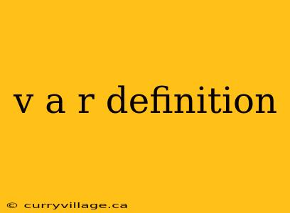 v a r definition