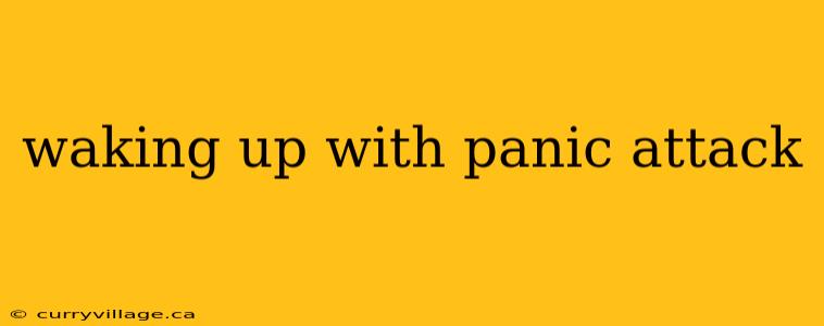 waking up with panic attack