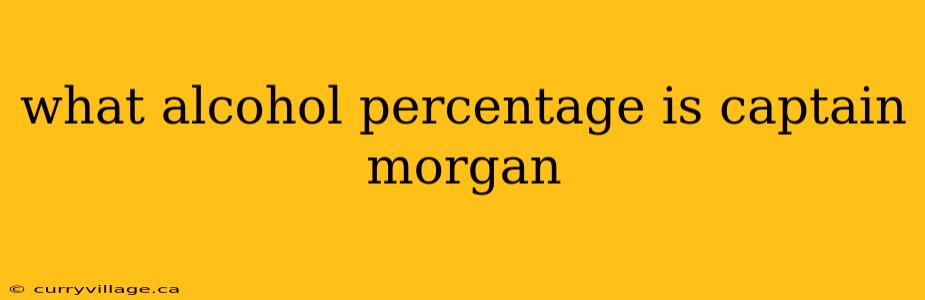 what alcohol percentage is captain morgan
