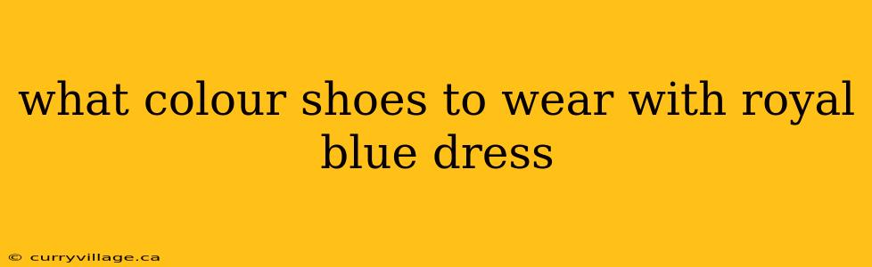 what colour shoes to wear with royal blue dress