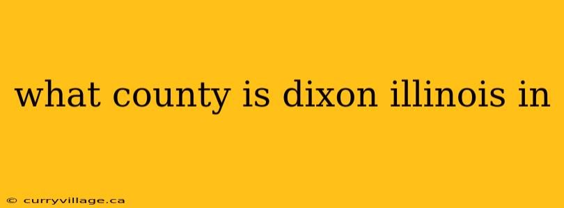 what county is dixon illinois in