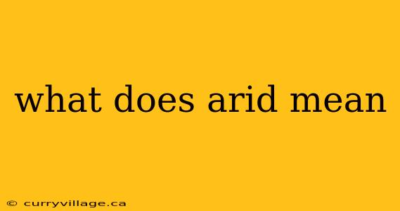 what does arid mean