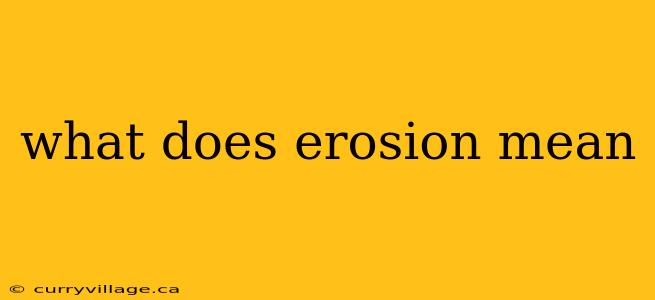 what does erosion mean