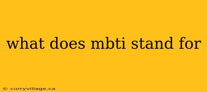 what does mbti stand for
