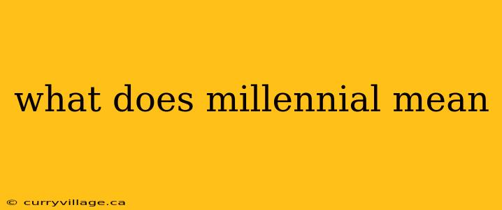 what does millennial mean