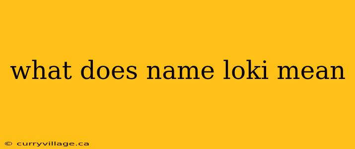 what does name loki mean
