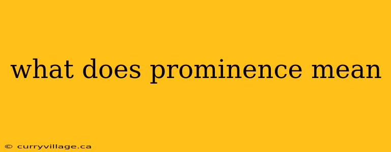 what does prominence mean