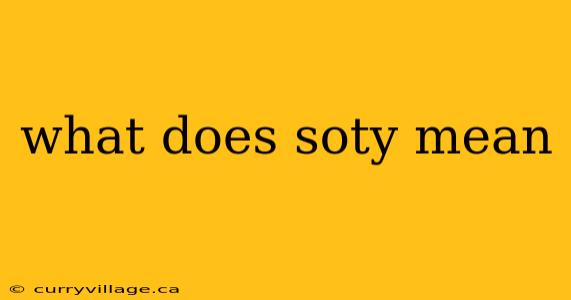 what does soty mean