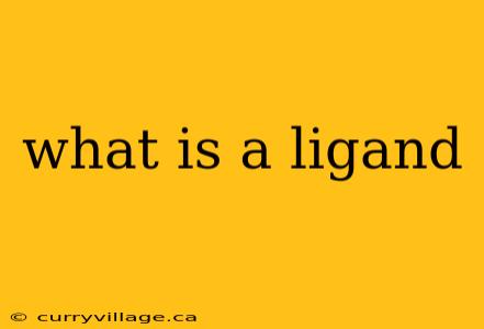 what is a ligand