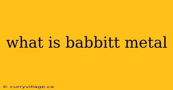 what is babbitt metal