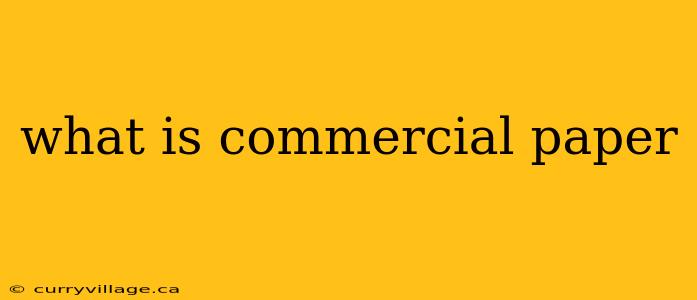 what is commercial paper