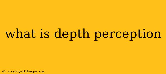 what is depth perception