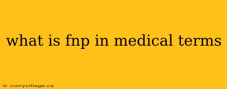 what is fnp in medical terms