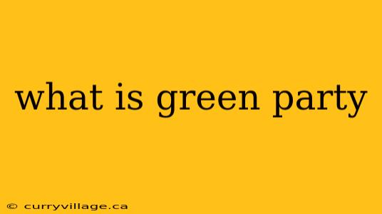 what is green party