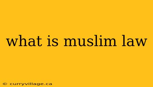 what is muslim law