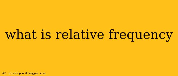 what is relative frequency
