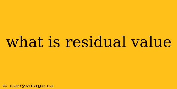 what is residual value